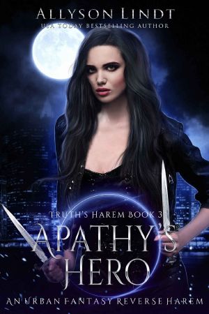 [Truth's Harem 03] • Apathy's Hero